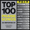 Top 100 Praise Songs (2013 Edition) - Various Artists