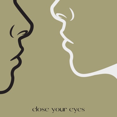 Close Your Eyes - Single