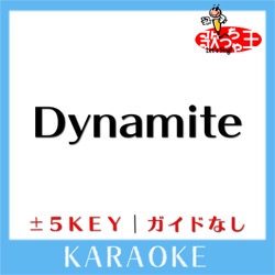 Dynamite +3KeyOriginal by BTS No Guide melody