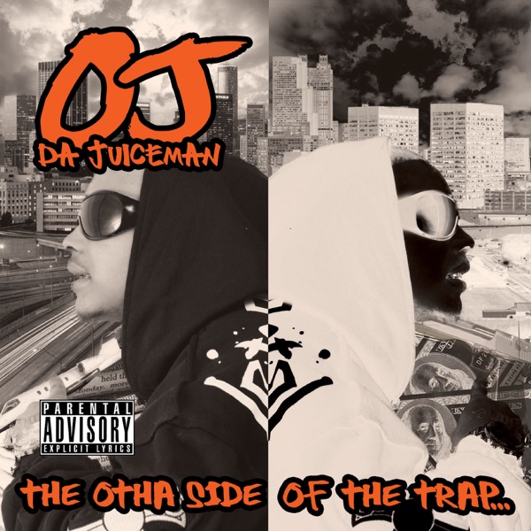 The Otha Side of the Trap - OJ da Juiceman