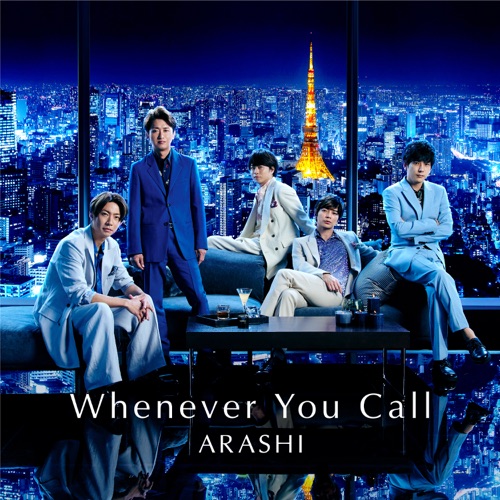 ARASHI – Whenever You Call – Single [iTunes Plus AAC M4A]