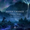 Never Change - Single, 2019