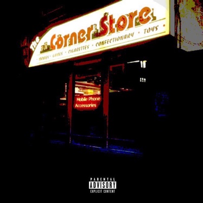 Corner Store (feat. Big Jav, EJ & Tomi Nels) - Single
