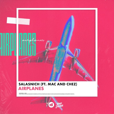 Airplanes (feat. Mac and Chez) - Single