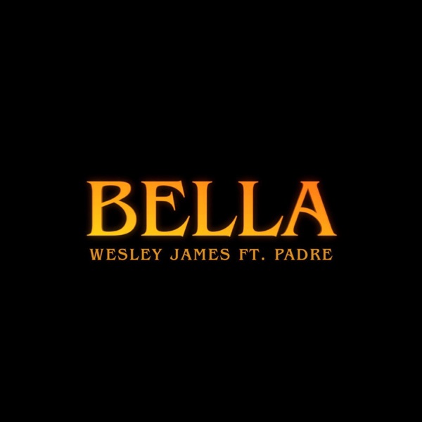 Bella (feat. Padre) - Single