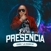 En su presencia - Single - Kano la Esencia
