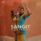 Sangit;Kadi Coulibaly;Adina Shine - Anta La Balo