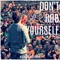 Don't Rob Yourself - Nathan Harmon lyrics