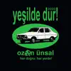 Yeşilde Dur