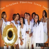 The Original Pinettes Brass Band - When the Saints Go Marching In