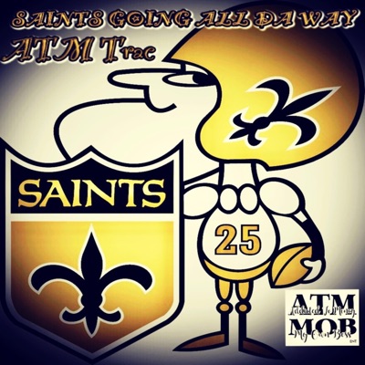 Saints Going All Da Way - Single
