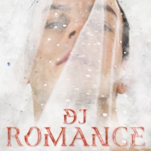 DJ Romance - Single