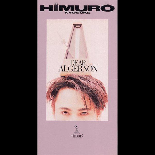 【シングルCD】氷室京介DEARALGERNON DEAR ALGERNON - Single - 氷室京介のアルバム - Apple Music