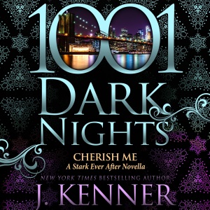 Cherish Me: A Stark Ever After Novella (1001 Dark Nights) (Unabridged)