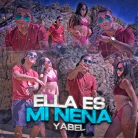 Ella es mi nena - Single - Yabel