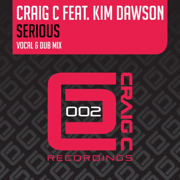 Serious (feat. Kim Dawson) - Single