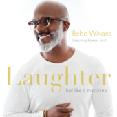 Laughter Just Like a Medicine (Radio Version) - BeBe Winans