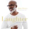 Laughter Just Like a Medicine (Radio Version) - BeBe Winans lyrics