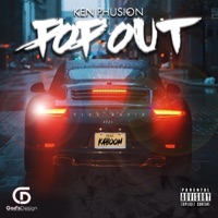 Pop out (feat. Kaboom) - Single - Ken Phusion