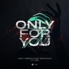 Nicky Romero - Only for You (feat. XIRA)
