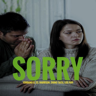 Sorry (feat. Harrison, Chino Taita & Los Papi) - Single