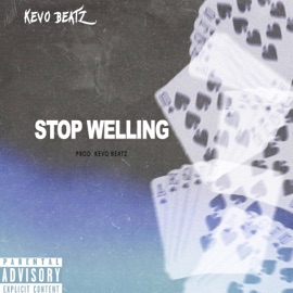 Stop Welling kevobeatz