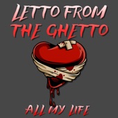 Letto from the Ghetto - Everything to Me