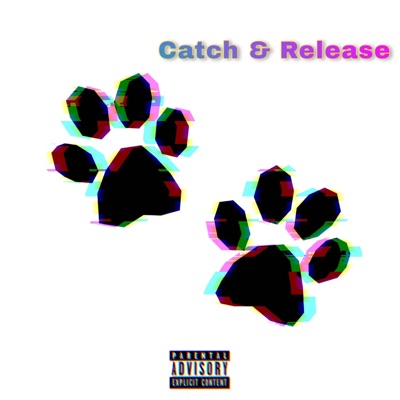 Catch & Release (feat. Jinx the Charmer) - Single