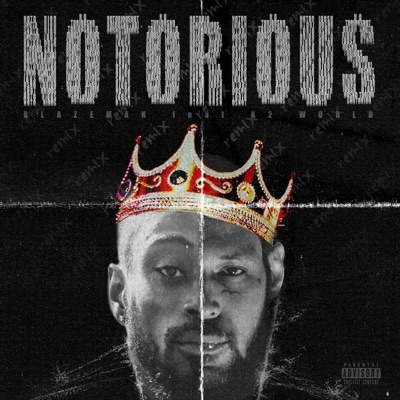Notorious Remix (feat. K2 World) [Remix] - Single