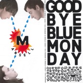 Mansell - Goodbye Blue Monday