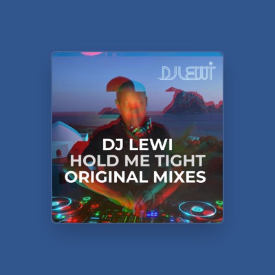 DJ Lewi을(를) 듣고, 뮤직 비디오를 보고, 약력을 읽고, 투어 일정 등을 확인하세요!