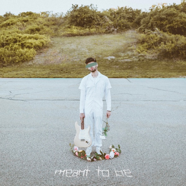 Meant to Be - Single
