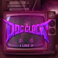 I Like It - Single - Doc Glock