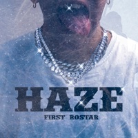 Haze - Single - First Rostar