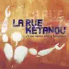 La Rue Kétanou