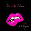 Say My Name - Single