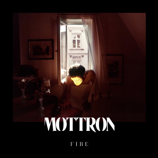 Fire - Single - Mottron