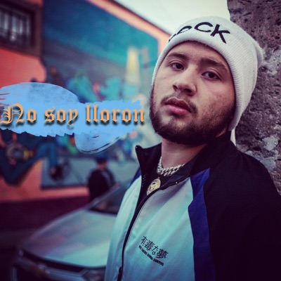 No Soy Llorón - Single