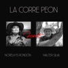 La Corre Peón (feat. Walter Silva) - Single