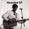 Haunted - EP - Thunderstorm Artis