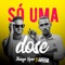 Só uma Dose (feat. MC Braz) - Thiago Yyoo lyrics