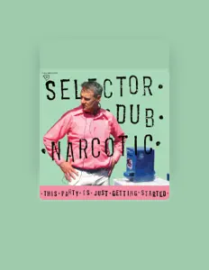 Listen to Selector Dub Narcotic, watch music videos, read bio, see tour dates & more!