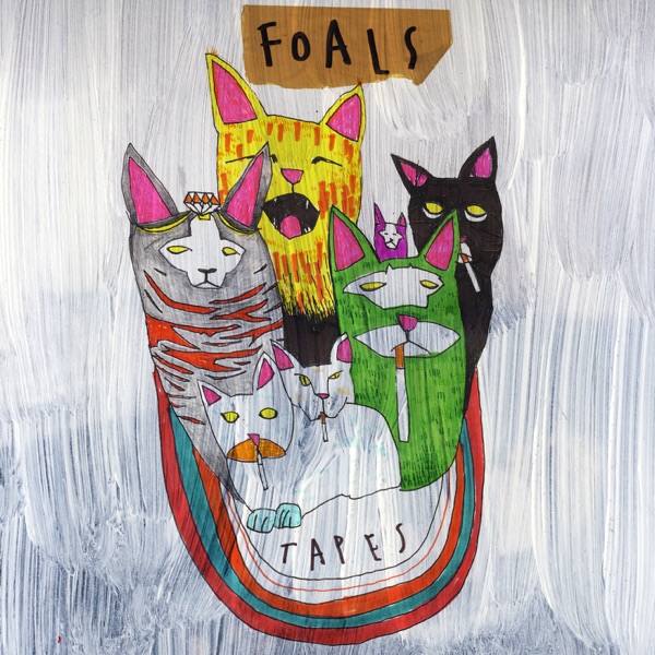 Tapes - Foals