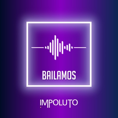 Bailamos - Single