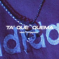 Ta' Que Quema - Single - Maxi Languasco
