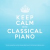 Keep Calm With Classical Pian