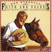THE FENCE THAT ME AND SHORTY BUILT — RED STEAGALL AND THE BOYS IN THE BUNKHOUSE