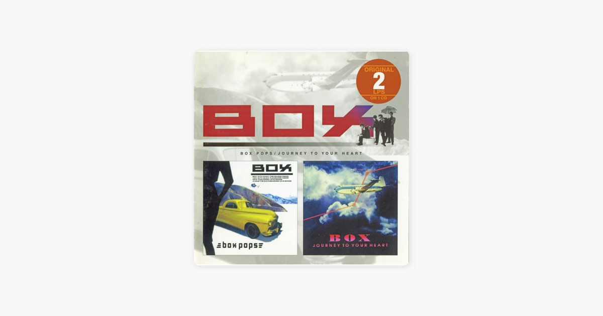 BOX POPS / JOURNEY TO YOUR HEART - Boxのアルバム - Apple Music