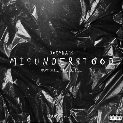 Misunderstood (feat. Bobby J From Rockaway) - Single