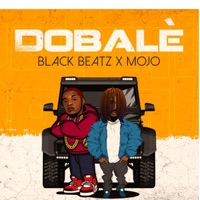 Dobalé - Single - Black Beatz & MOJO AF